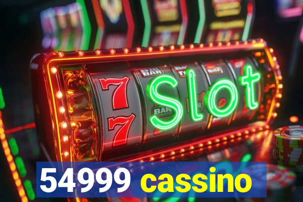 54999 cassino